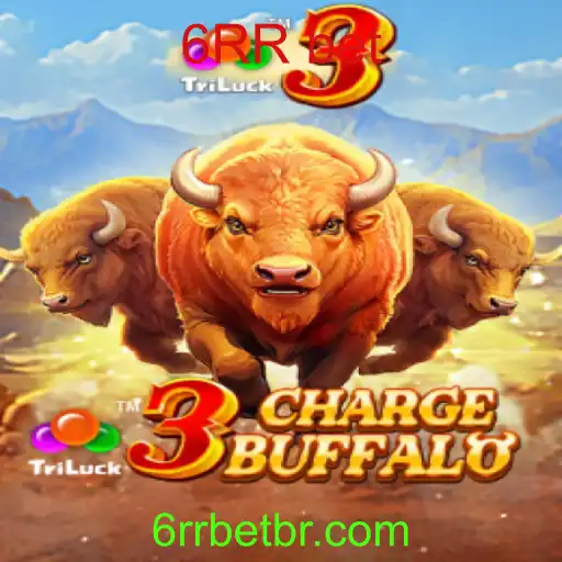 Conheça o Fascinante Mundo de 3ChargeBuffalo: Um Jogo Empolgante com a Estratégia 6RR Bet