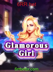 GlamorousGirl: A Imersão no Mundo do Jogo e o Impacto do 6RR Bet