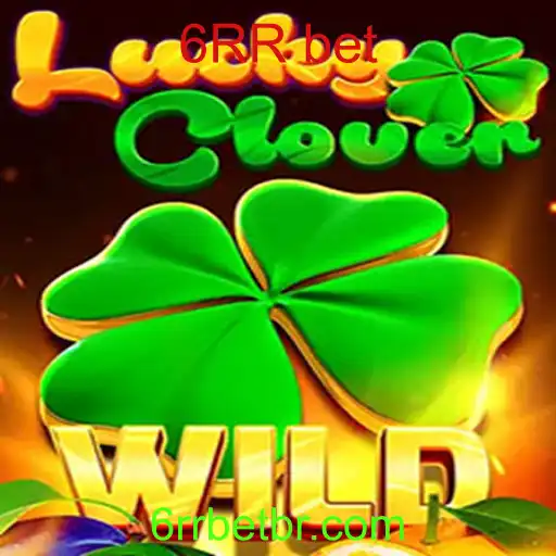 Descubra o Mundo de LuckyClover: O Jogo de Aposta 6RR bet