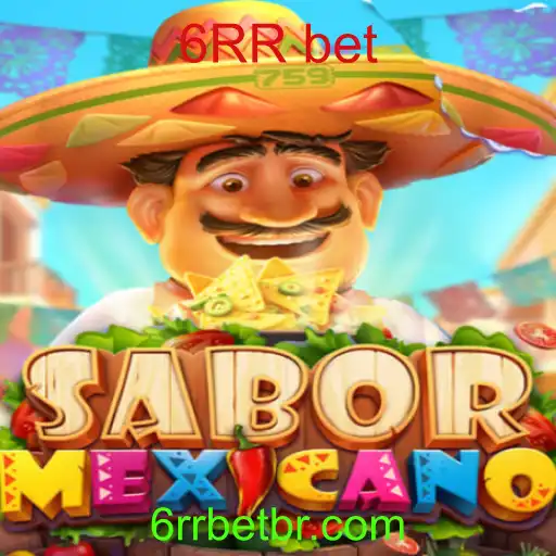 Explorando o Fascinante Mundo de SaborMexicano e a Estratégia 6RR bet