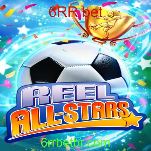 Explorando o Excitante Mundo de ReelAllStars e o Sistema 6RR Bet