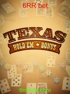 Texas Hold'em Bonus: Introdução, Descrição e Regras do Jogo com a Estratégia 6RR Bet